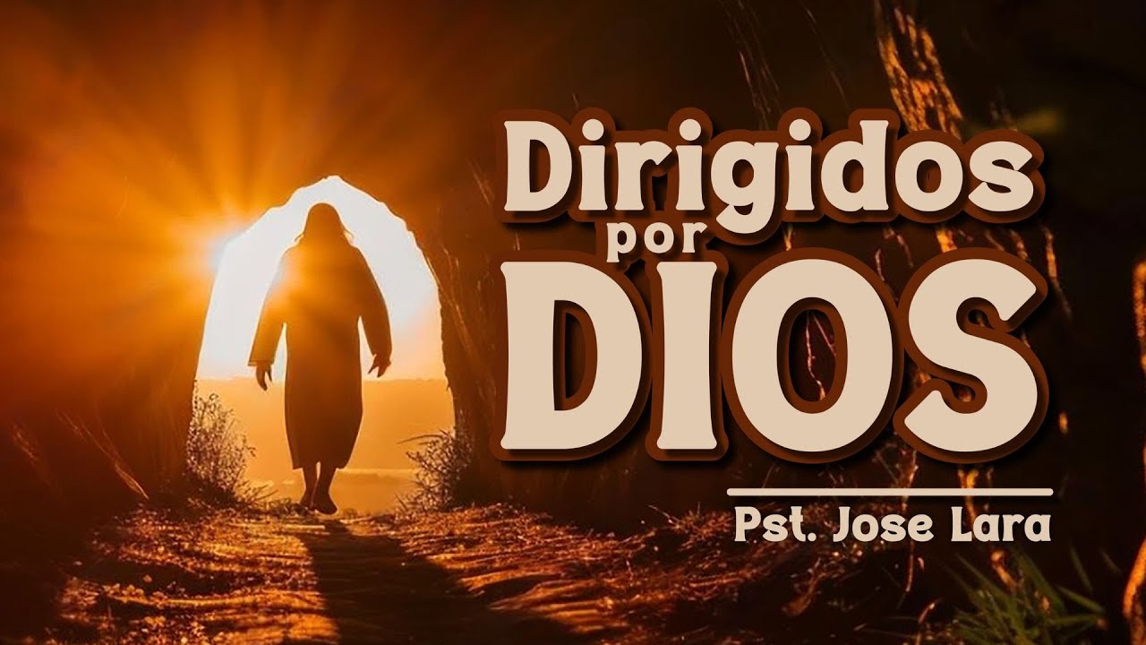 Predica Dirigidos por Dios